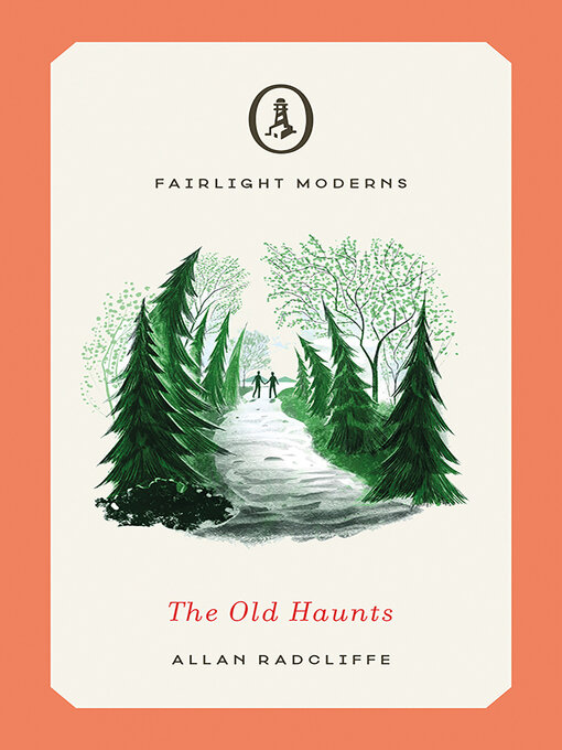 Title details for The Old Haunts by Allan Radcliffe - Available